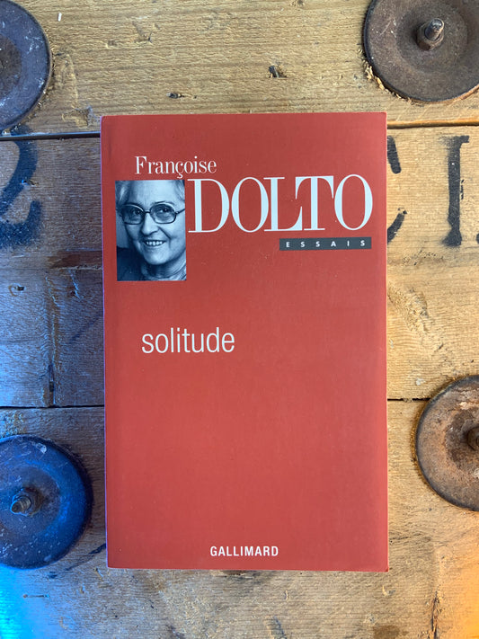 Solitude - Françoise Dolto
