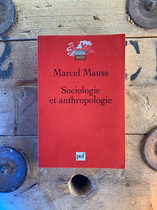 Sociologie et anthropologie - Marcel Mauss