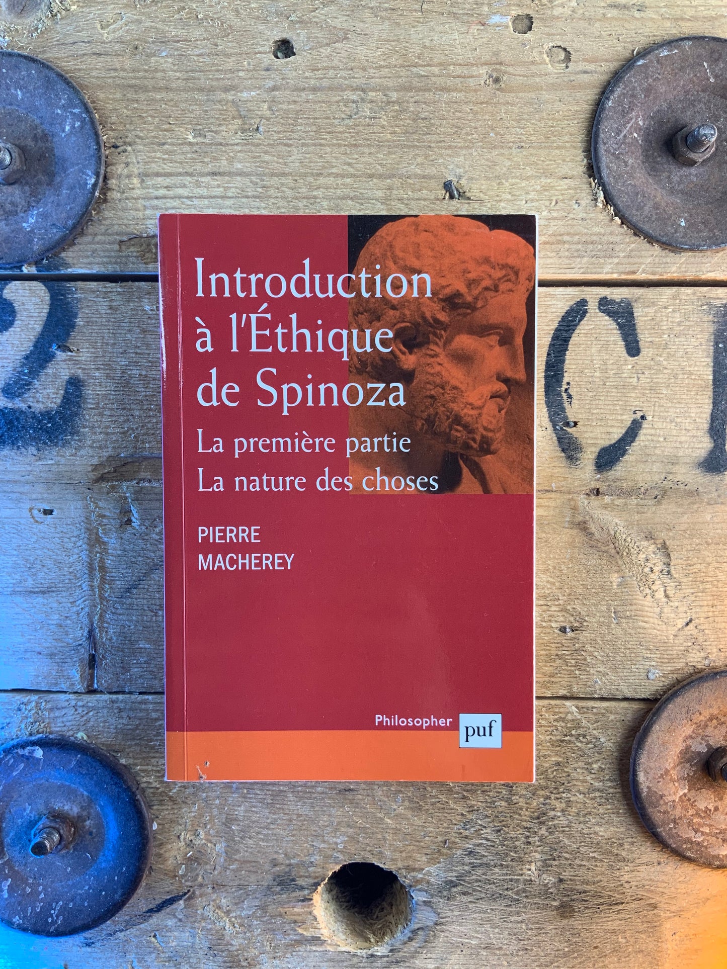 Introduction à l’Éthique de Spinoza : La première partie. La nature des choses - Pierre Machery
