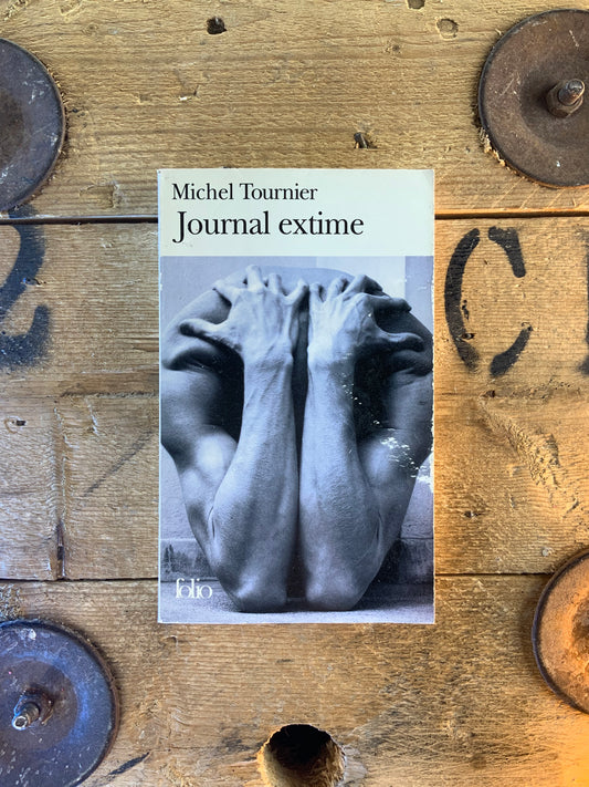 Journal extime - Michel Tournier