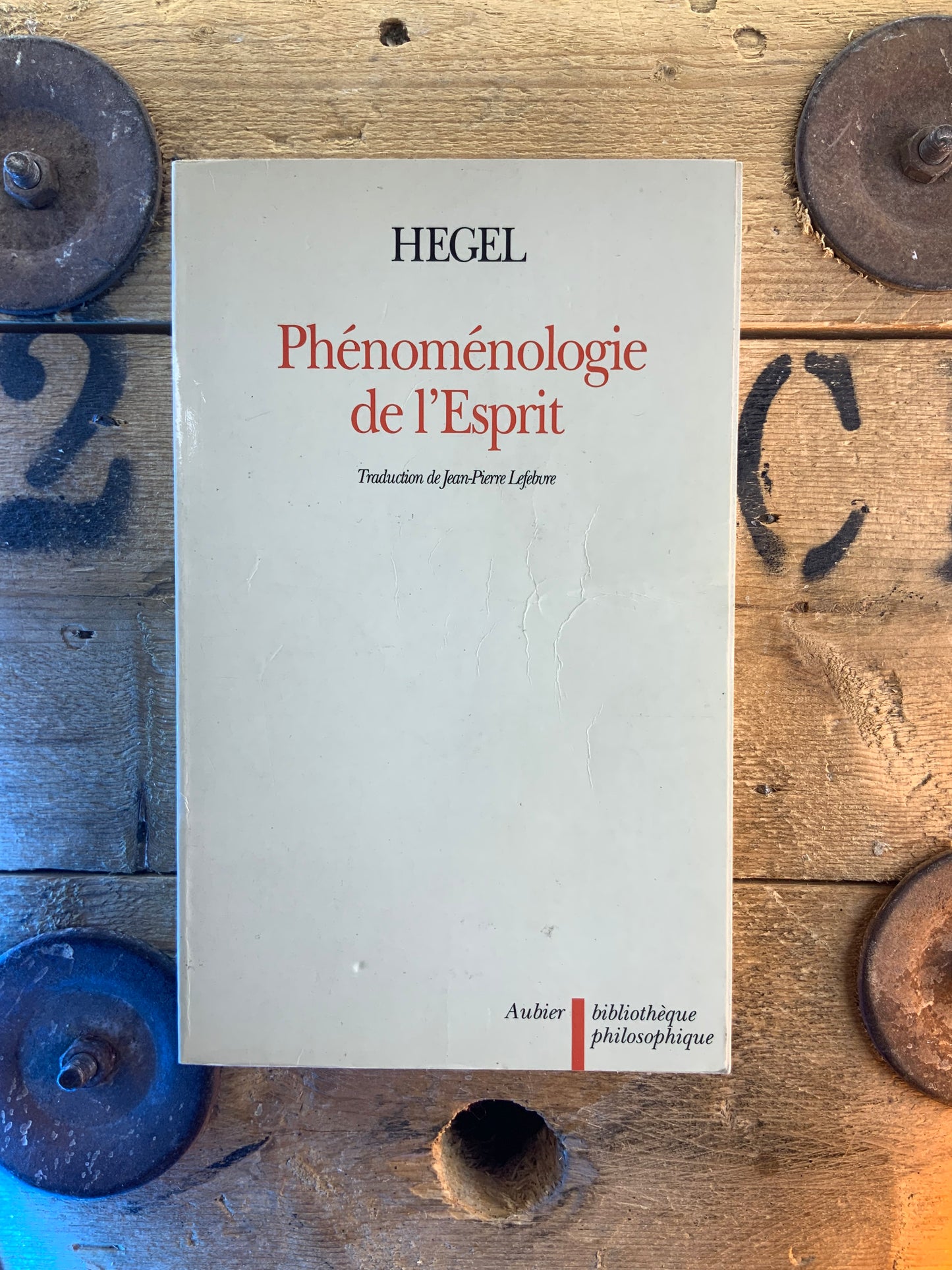 Phénoménologie de l’esprit - Hegel