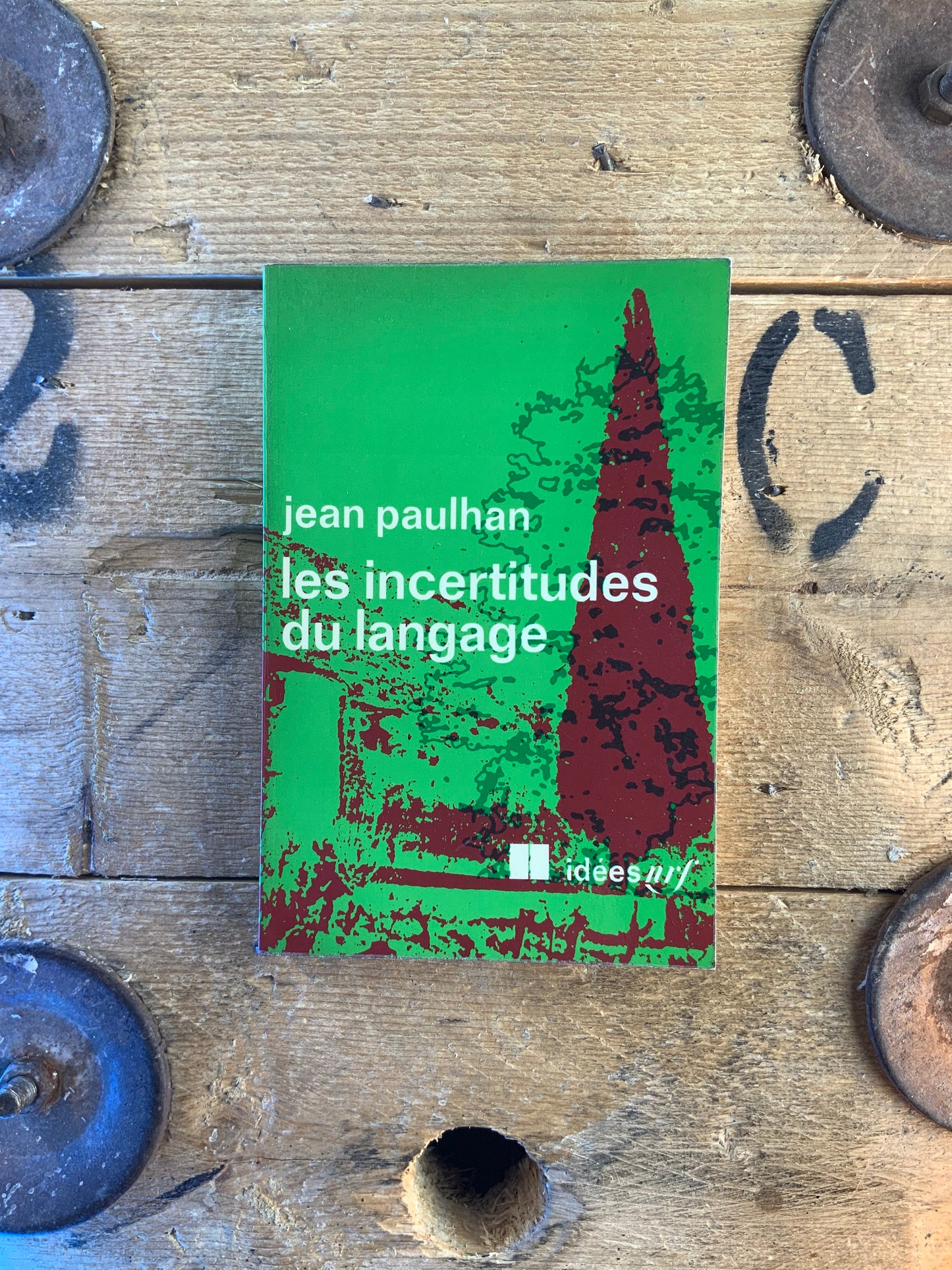 Les incertitudes du langage - Jean Paulhan