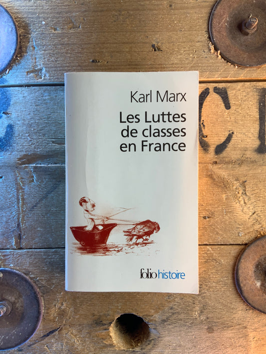 Les luttes de classes en France - Karl Marx