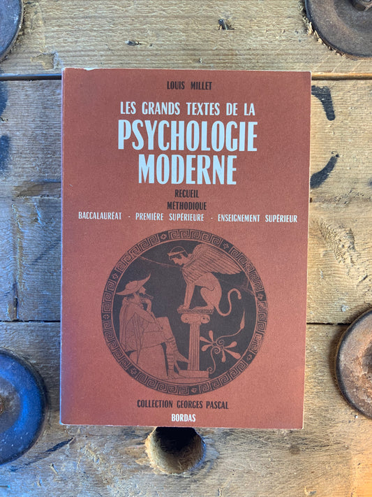 Les grands textes de la psychologie moderne - Louis Millet