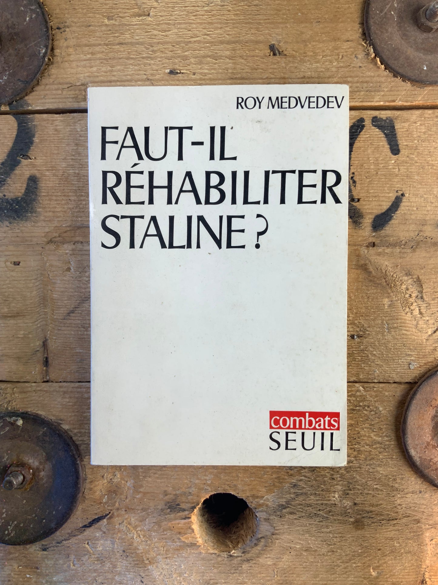 Faut-il réhabiliter Staline ? - Roy Medvedev