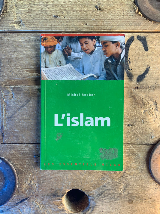 L’islam - Michel Reeber