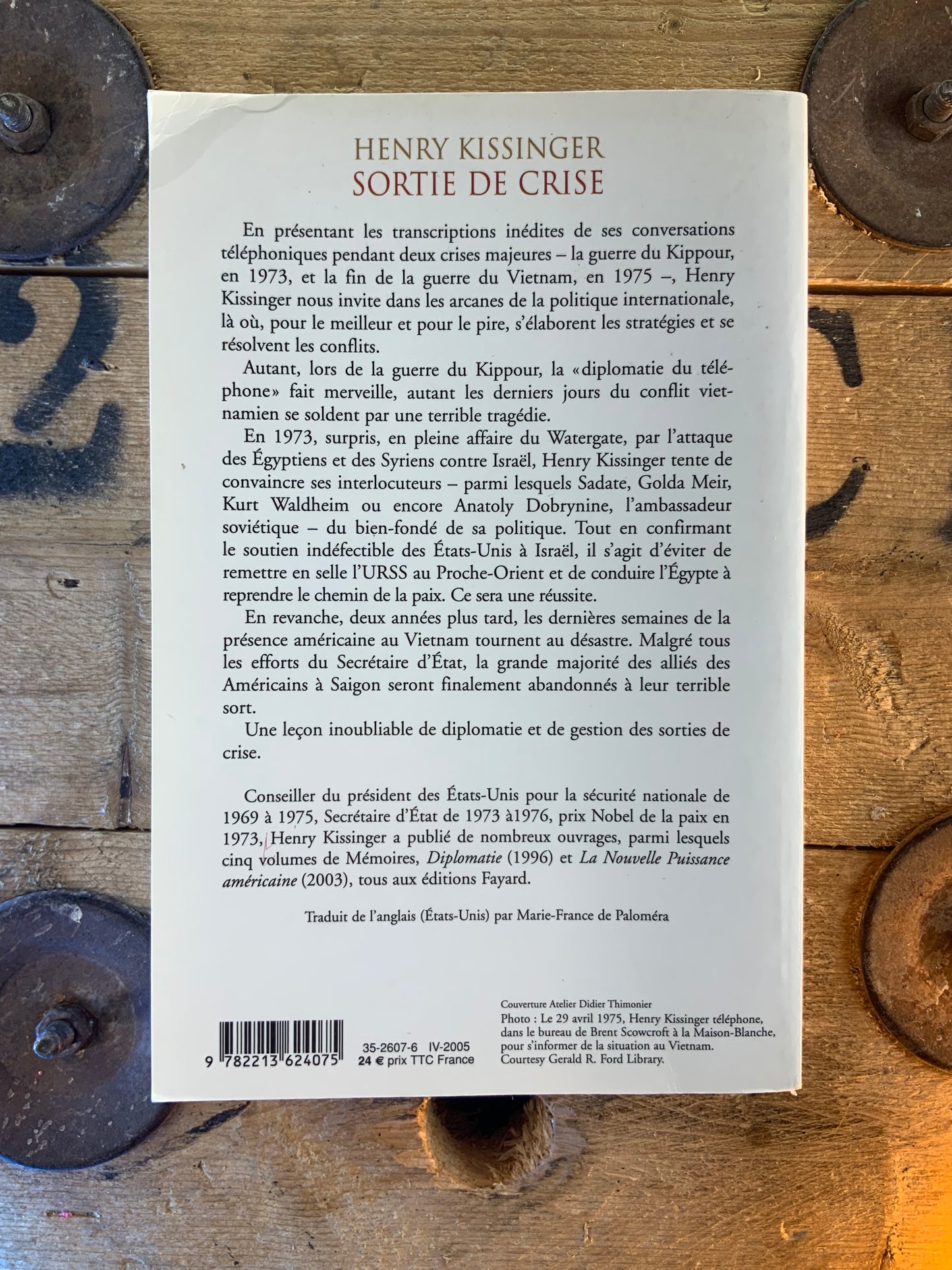 Sortie de crise : Kippour 1973, Vietnam 1975 - Henry Kissinger
