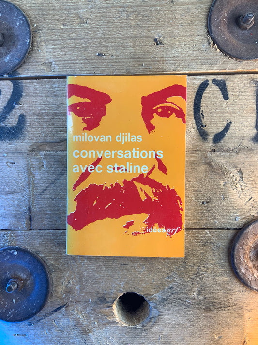 Conversations avec Staline - Milovan Djilas