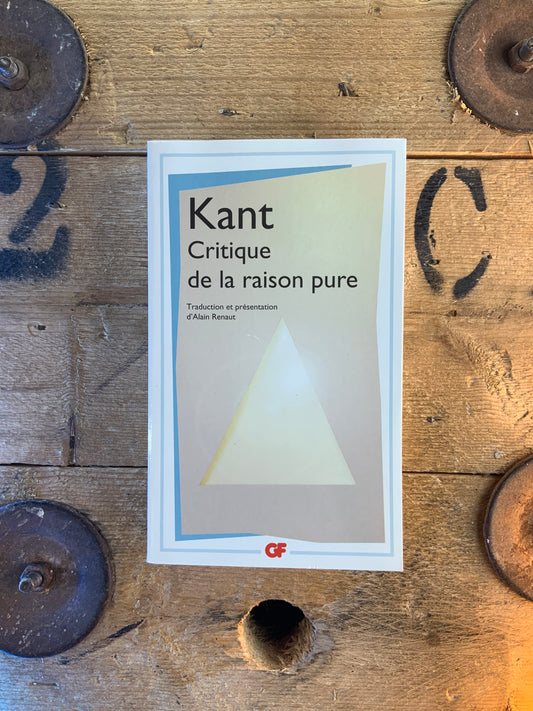 Critique de la raison pure - Emmanuel Kant