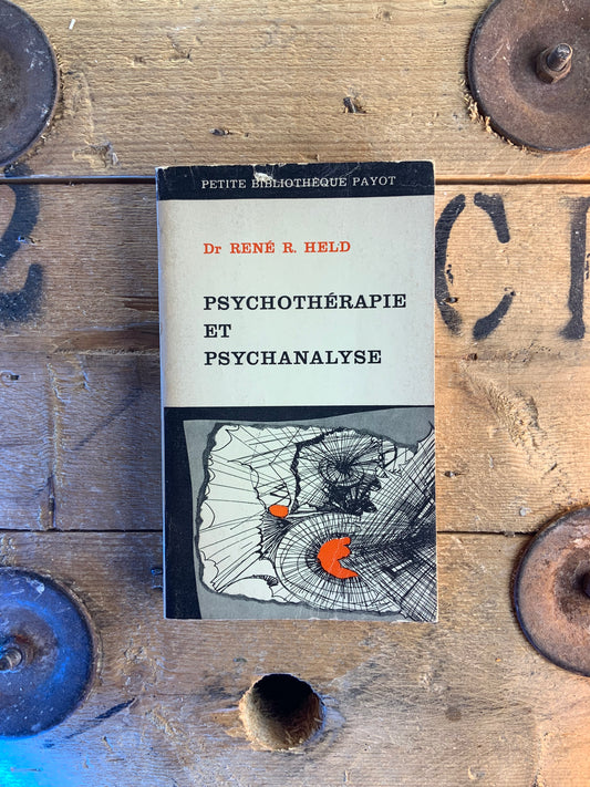 Psychothérapie et psychanalyse - Dr. René R. Held
