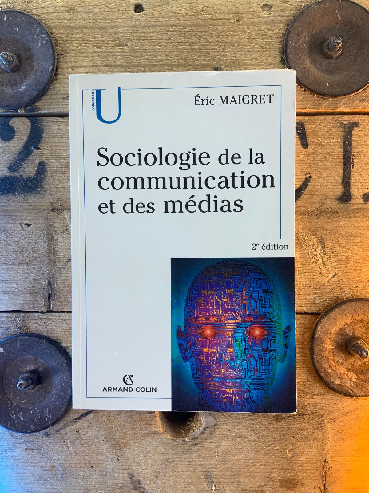 Sociologie de la communication et des médias - Éric Maigret