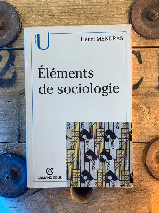 Éléments de sociologie - Henri Mendras