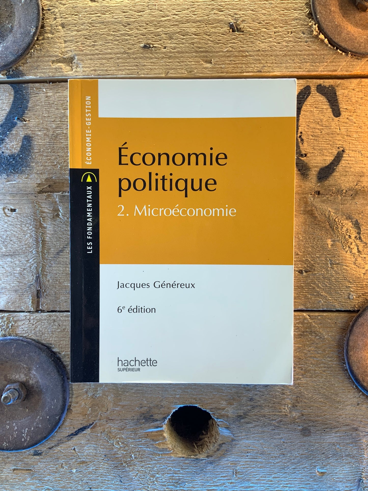 Économie politique : 1 - concepts de base et comptabilité nationale  2 - microéconomie. - Jacques Généreux