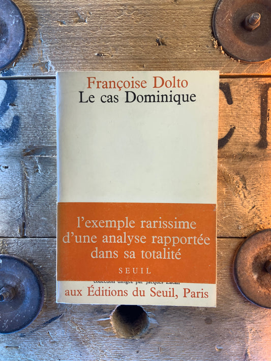 Le cas Dominique - Françoise Dolto