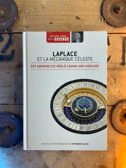 Laplace et la Mécanique celeste : cet univers est réglé comme une horloge [ GRANDES IDÉES DE LA SCIENCE ]