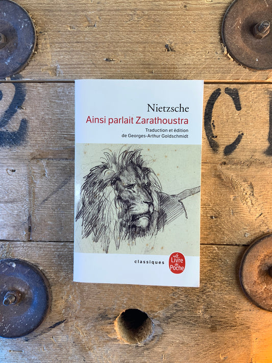Ainsi parlait Zarathoustra - Friedrich Nietzsche