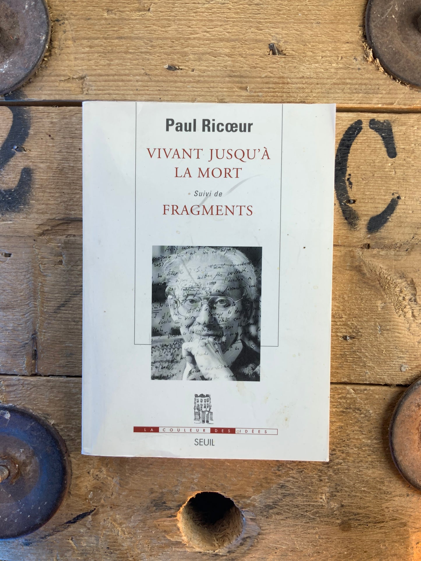 Vivant jusqu’à la mort - Paul Ricœur