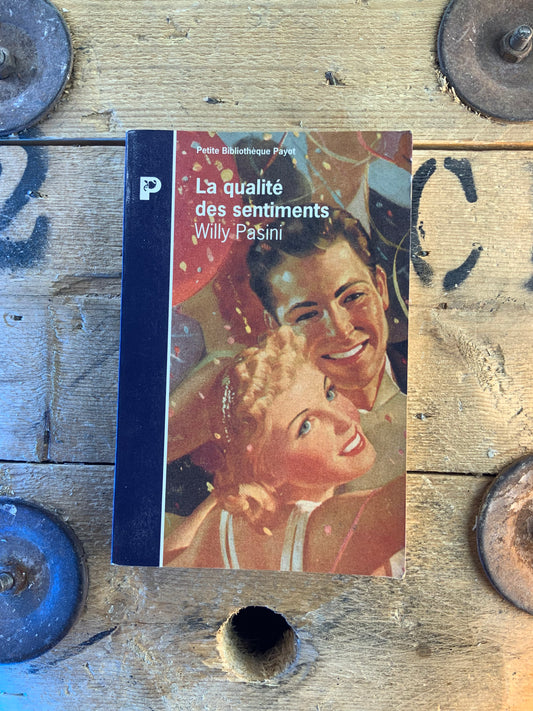 La qualité des sentiments - Willy Pasini