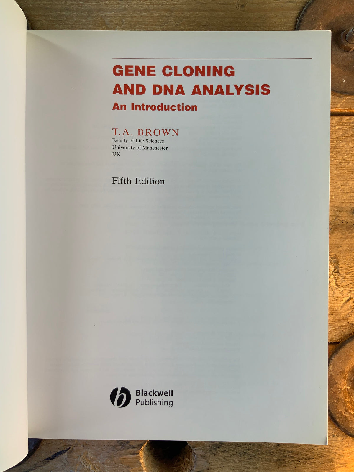 Gene cloning & DNA analysis : an introduction - T.A. Brown