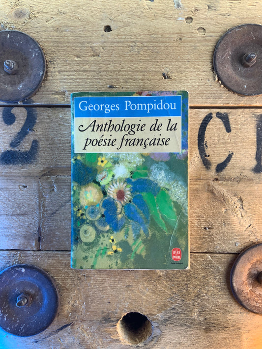 Anthologie de la poésie française - Georges Pompidou