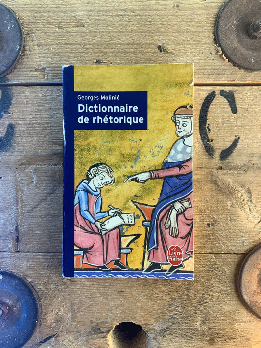 Dictionnaire de rhétorique - Georges Molinié