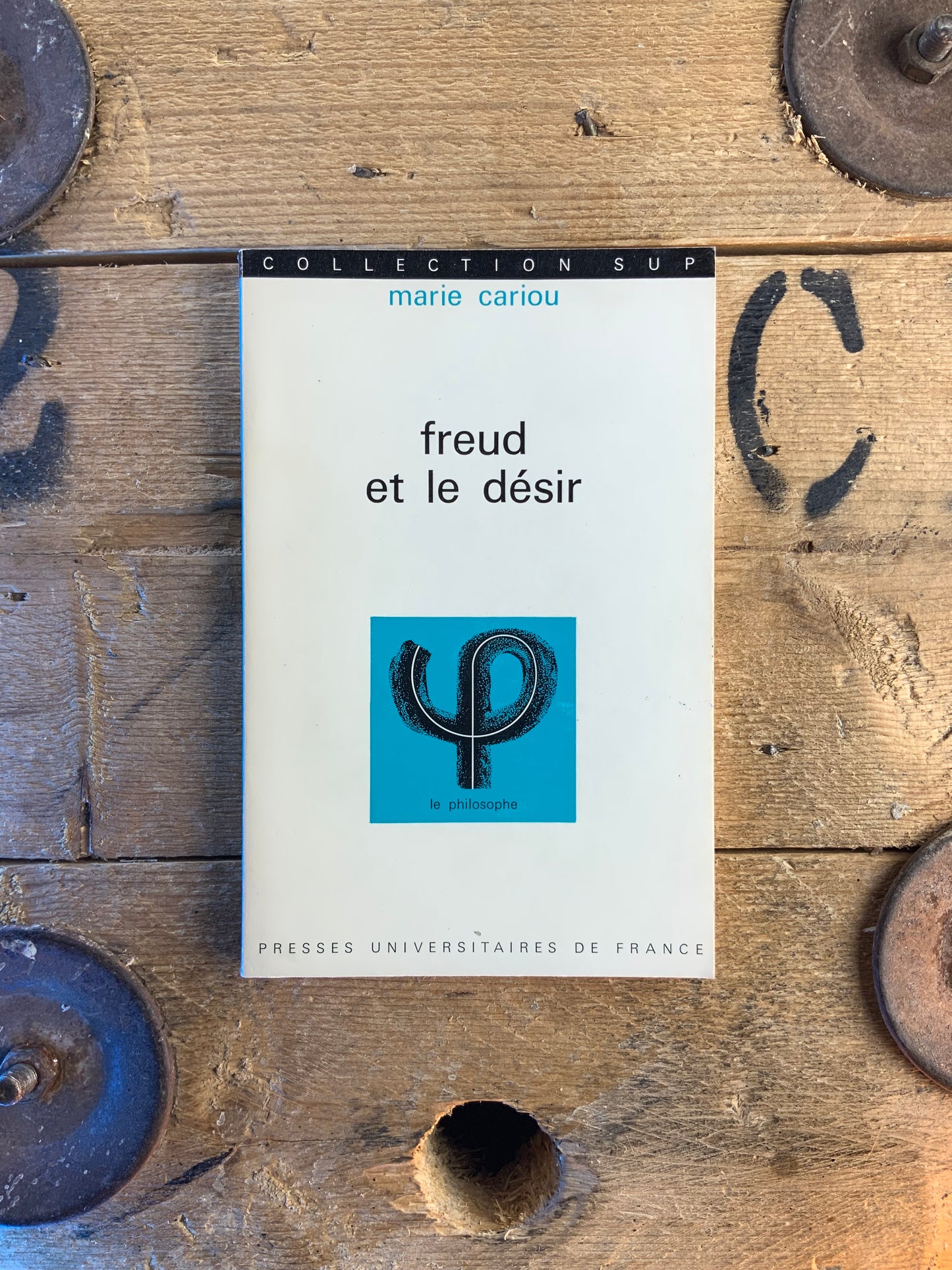 Freud et le désir - Marie Cariou