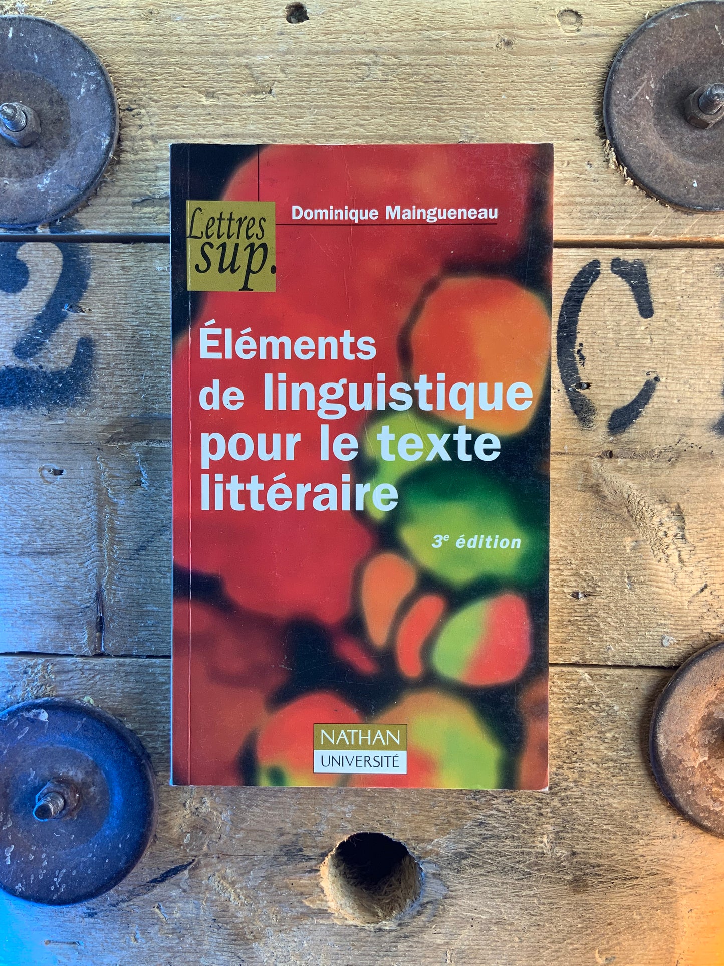 Éléments de linguistique pour le texte littéraire - Dominique Maingueneau