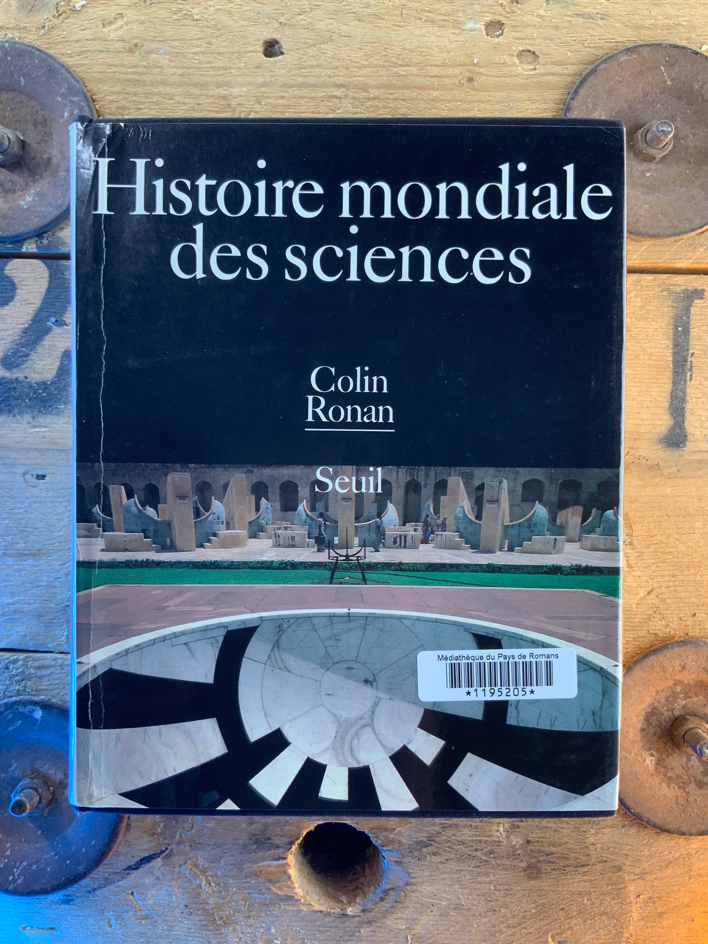 Histoire mondiale des sciences - Colin Ronan