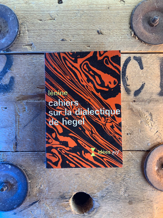 Cahiers sur la dialectique de Hegel - Lénine