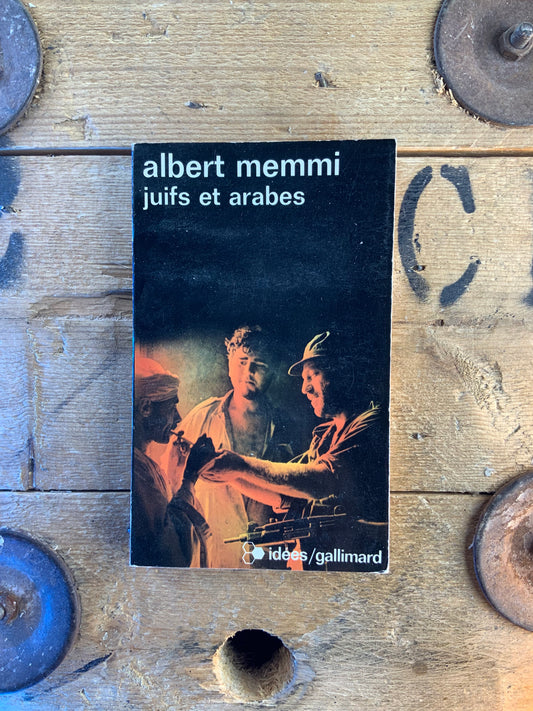Juifs et arabes - Alber Memmi