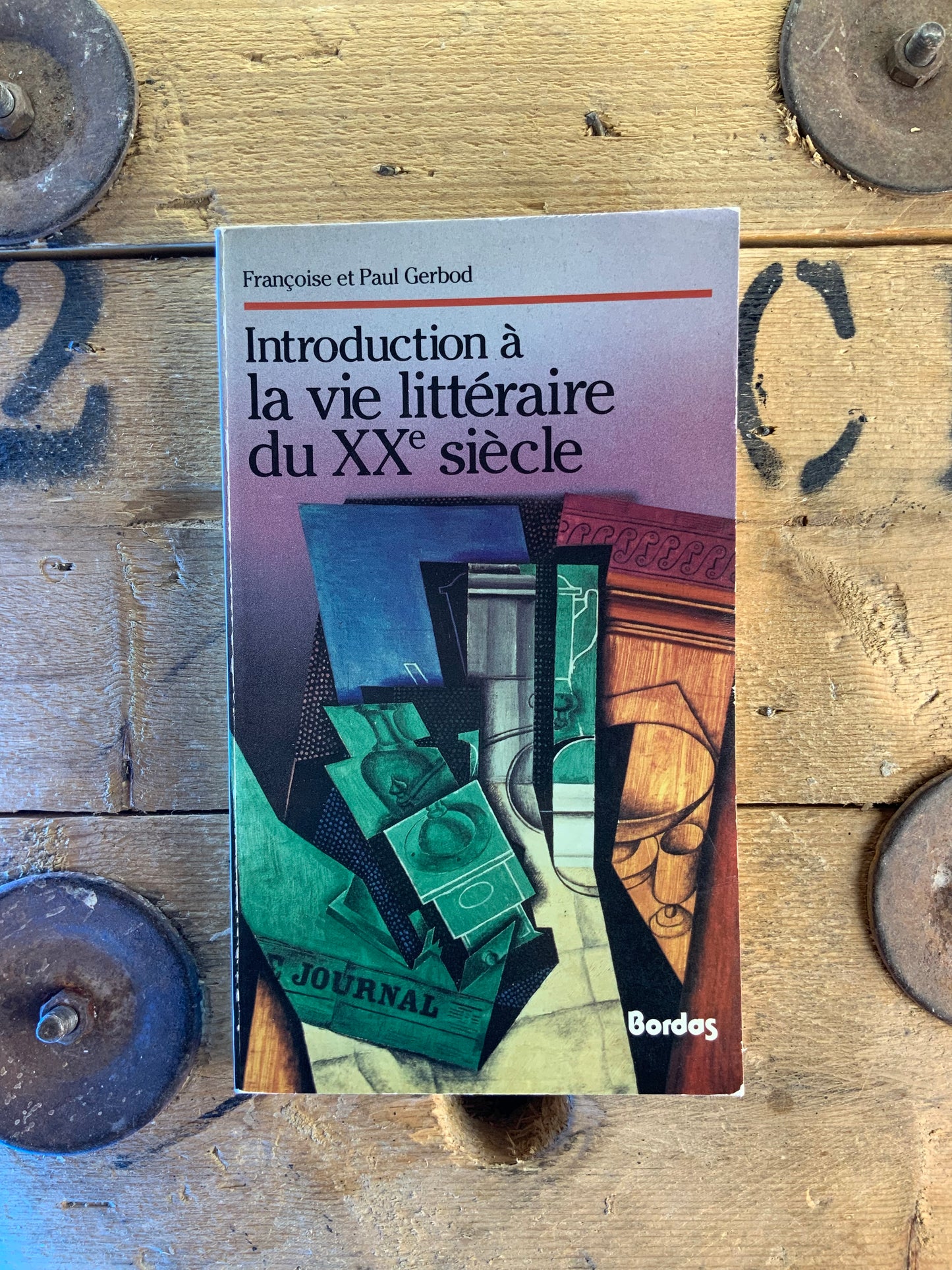 Introduction à la vie littéraire du XXe siècle - Françoise et Paul Gerbod