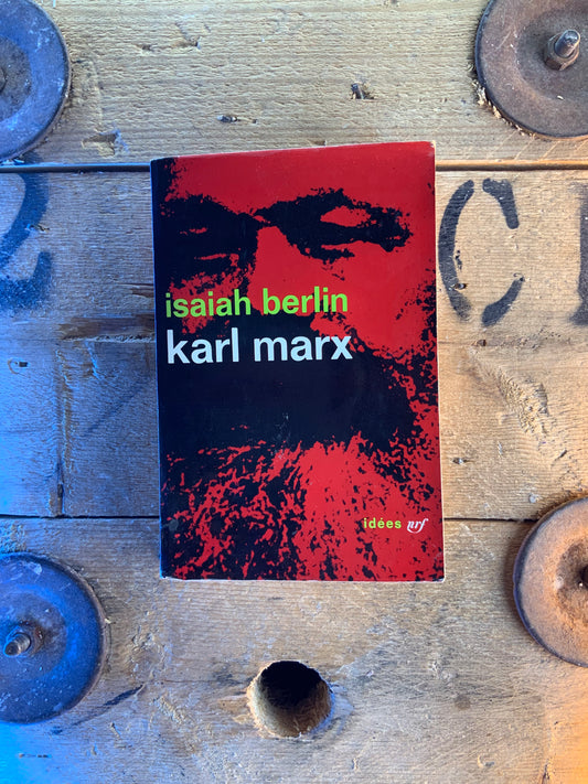 Karl Marx - Isaiah Berlin