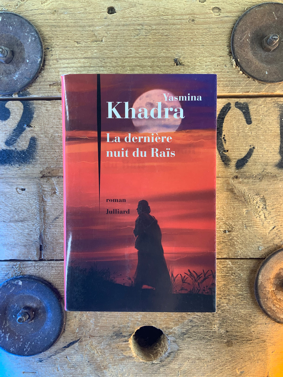 La dernière nuit du Raïs - Yasmina Khadra