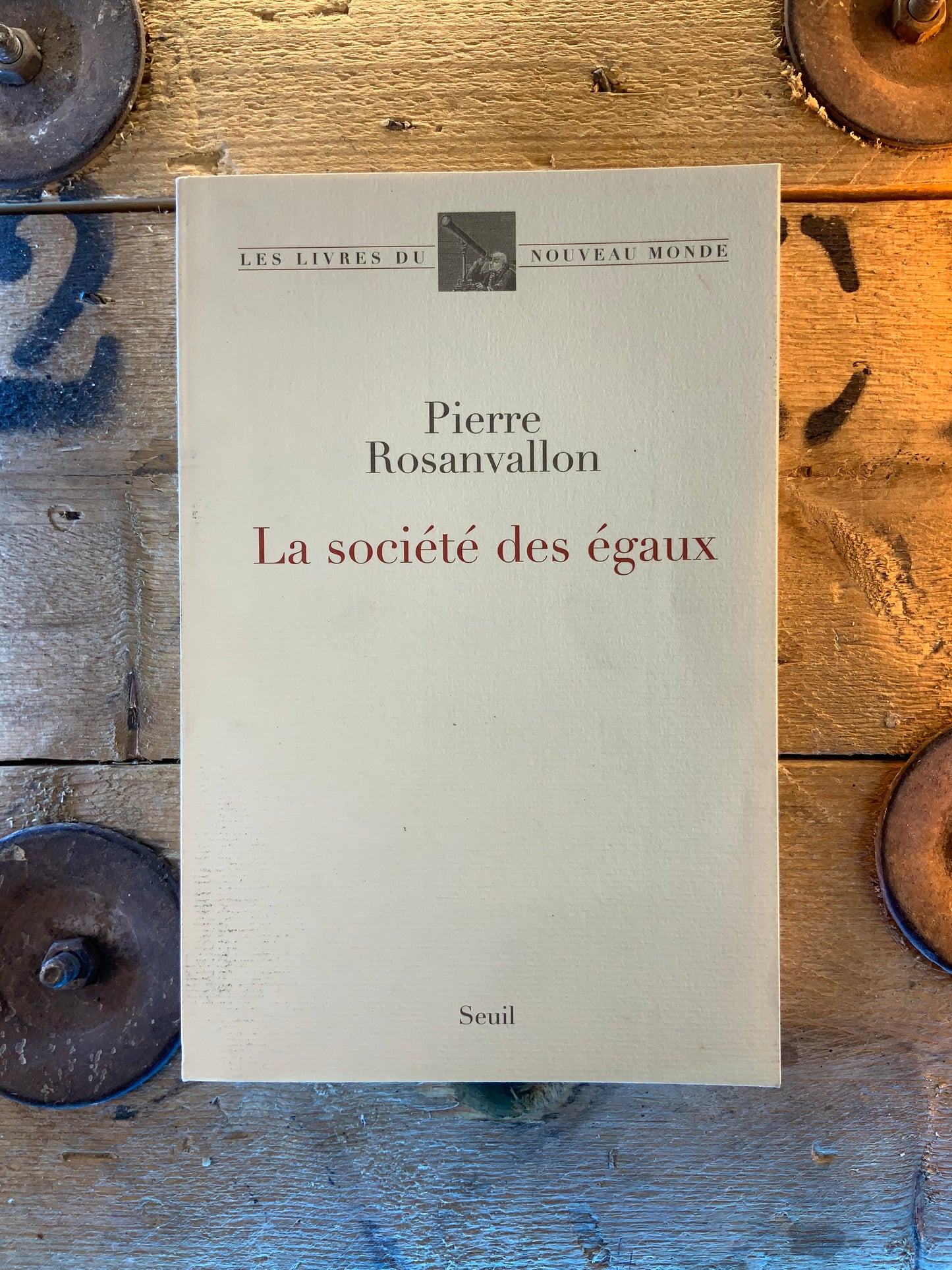 La société des égaux - Pierre Rosanvallon