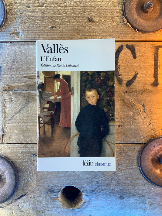 L’enfant - Jules Vallès