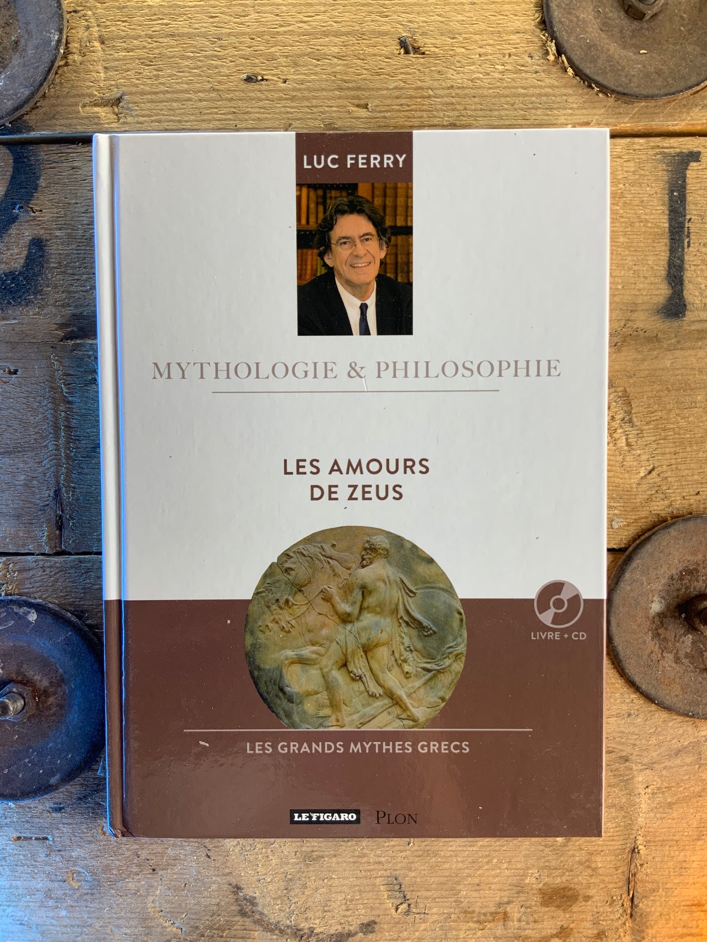 Les amours de Zeus - Luc Ferry [ Collection mythologie et philosophie ]