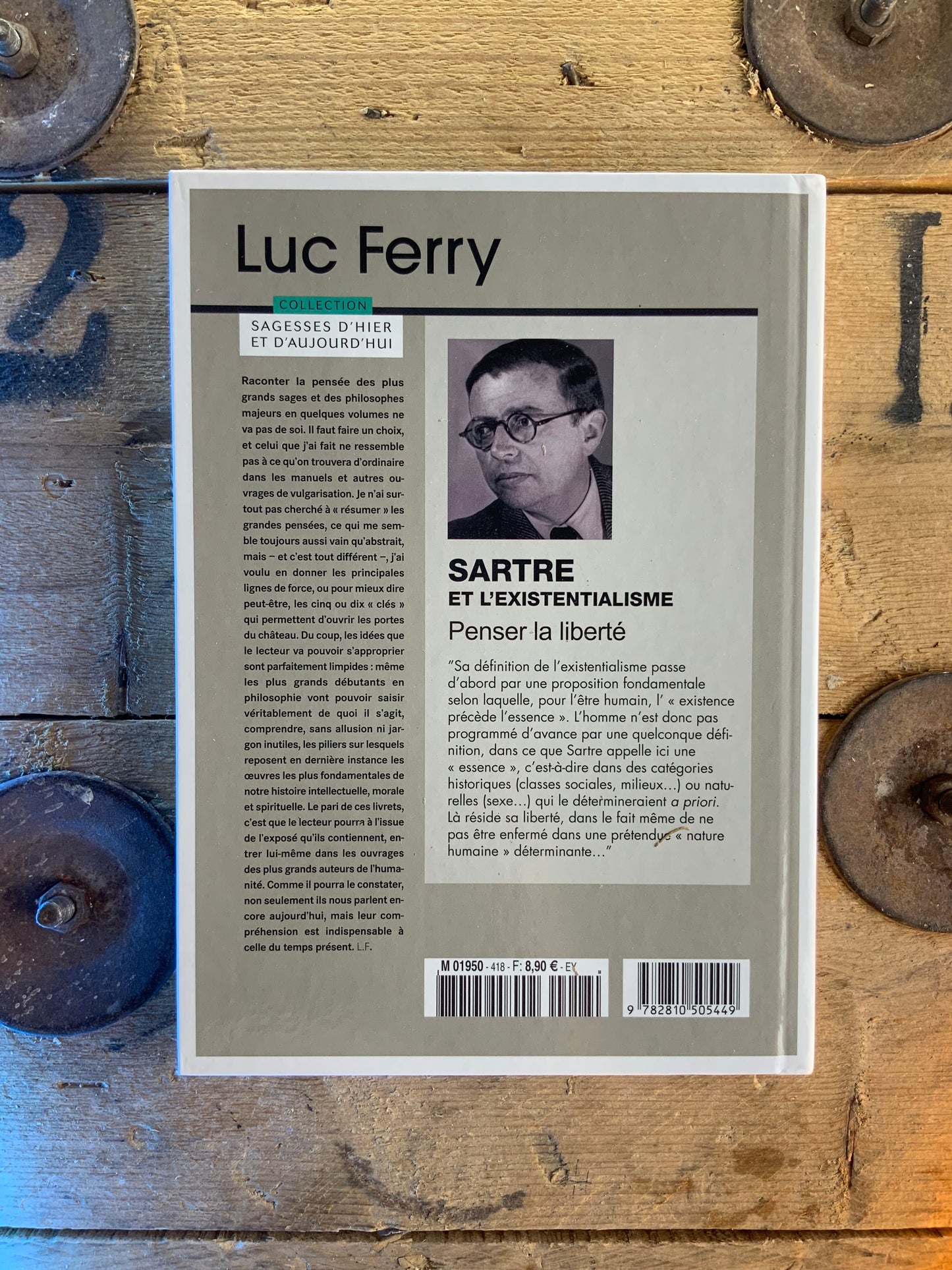 Sartre et l’existentialisme : penser la liberté - Luc Ferry [ Collection Sagesses d’hier et d’aujourd’hui ]
