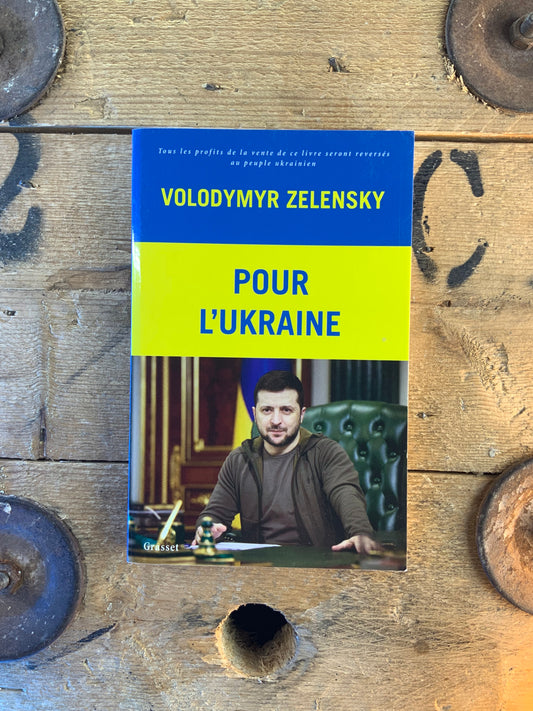 Pour l’Ukraine - Volodymyr Zelensky