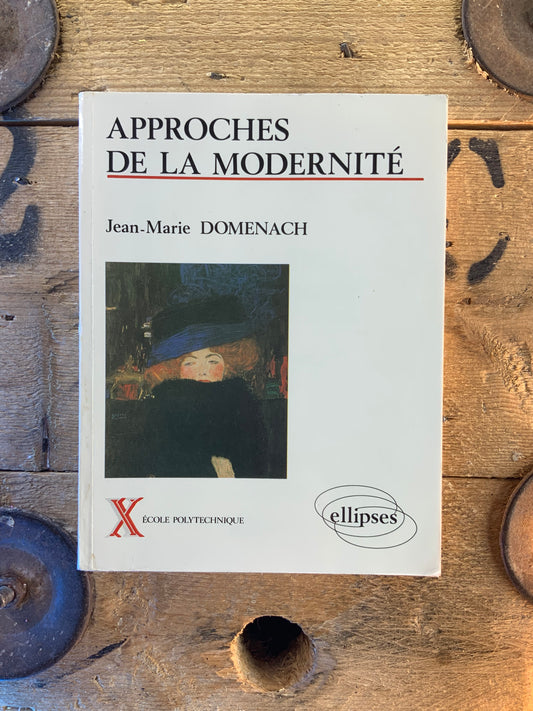 Approches de la modernité - Jean-Marie Domenach