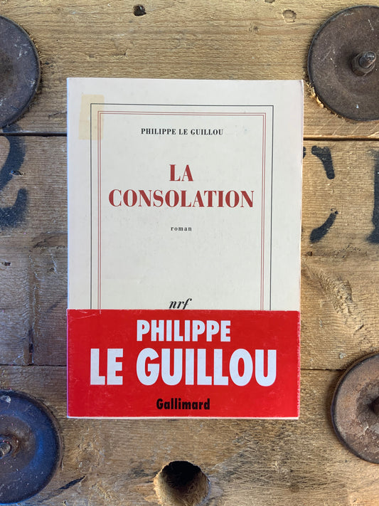 La consolation - Philippe Le Guillou