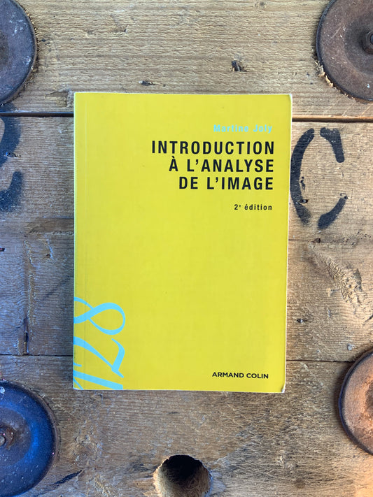 Introduction à l’analyse de l’image - Martine Joly
