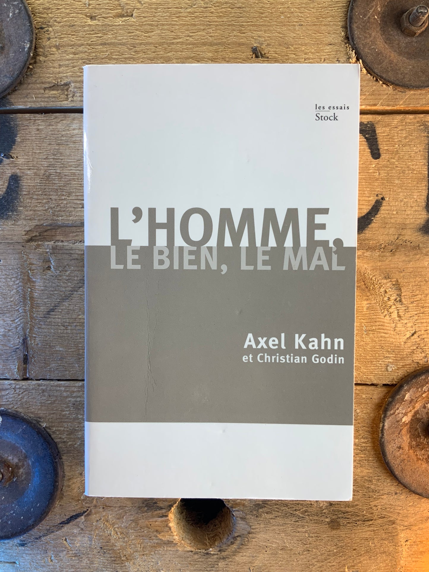 L’homme : le bien, le mal - Axel Kahn