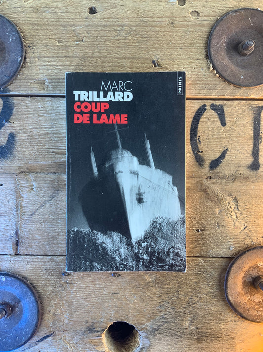 Coup de lame - Marc Trillard