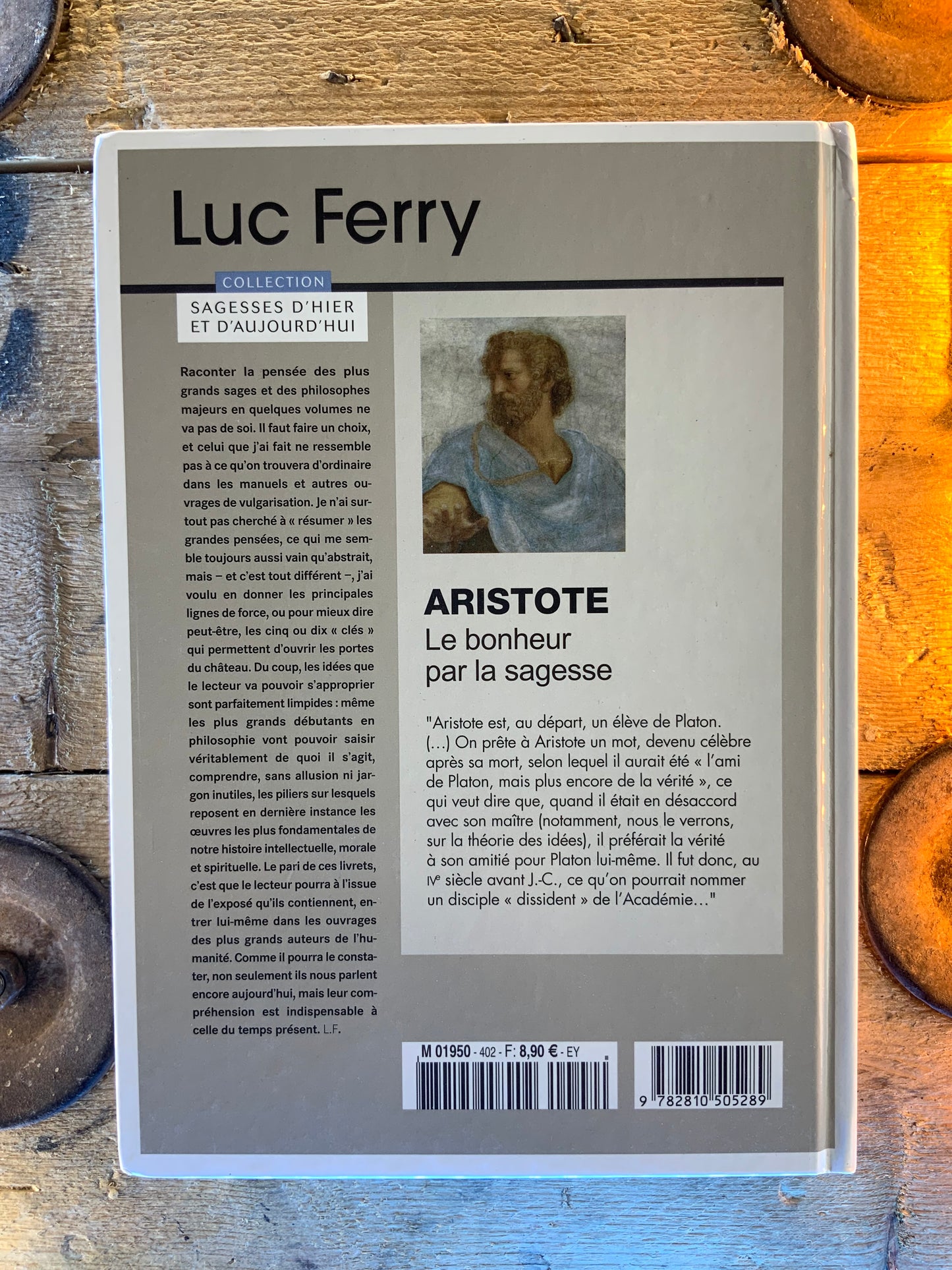 Aristote : le bonheur par la sagesse - Luc Ferry