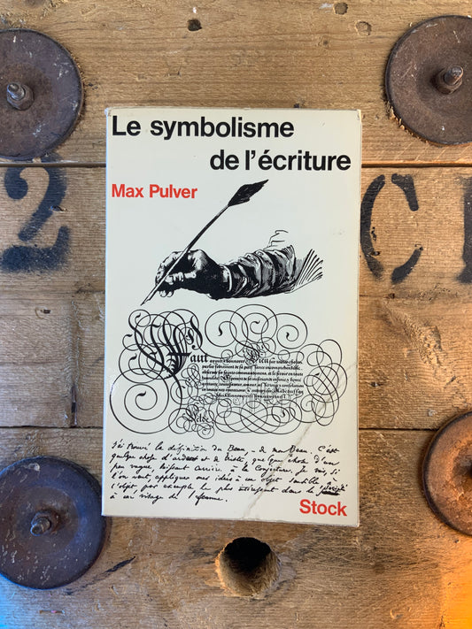 Le symbolisme de l’écriture - Max Pulver