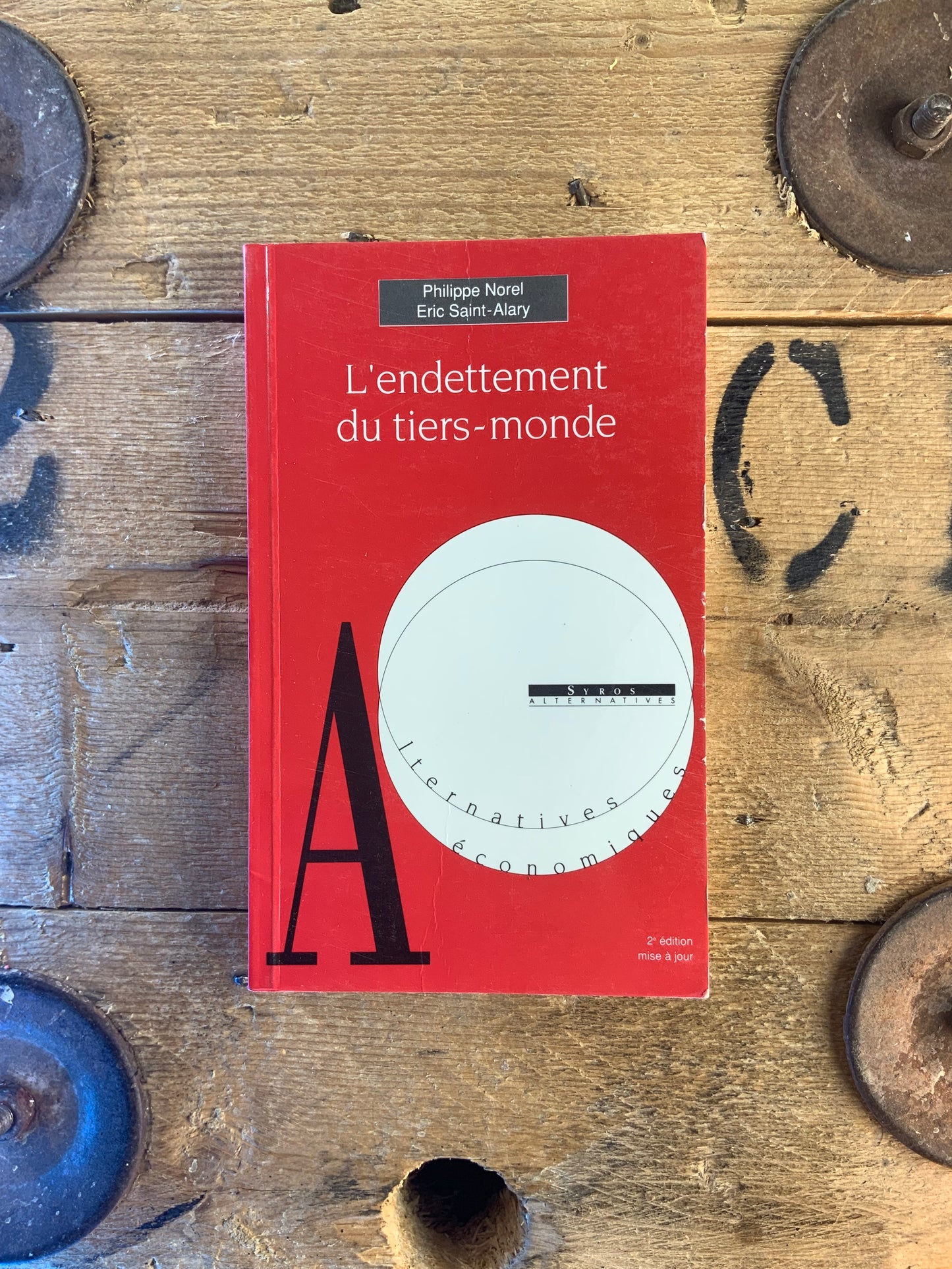 L’endettement du tiers-monde - Philippe Norel et Eric Saint-Allary