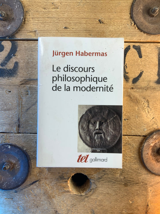 Discours philosophique de la modernité - Jürgen Habermas