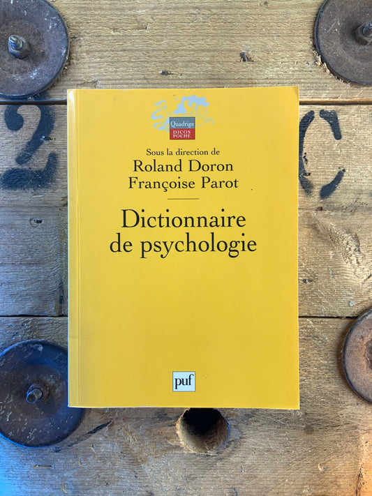 Dictionnaire de psychologie - Roland Doron et Françoise Parot