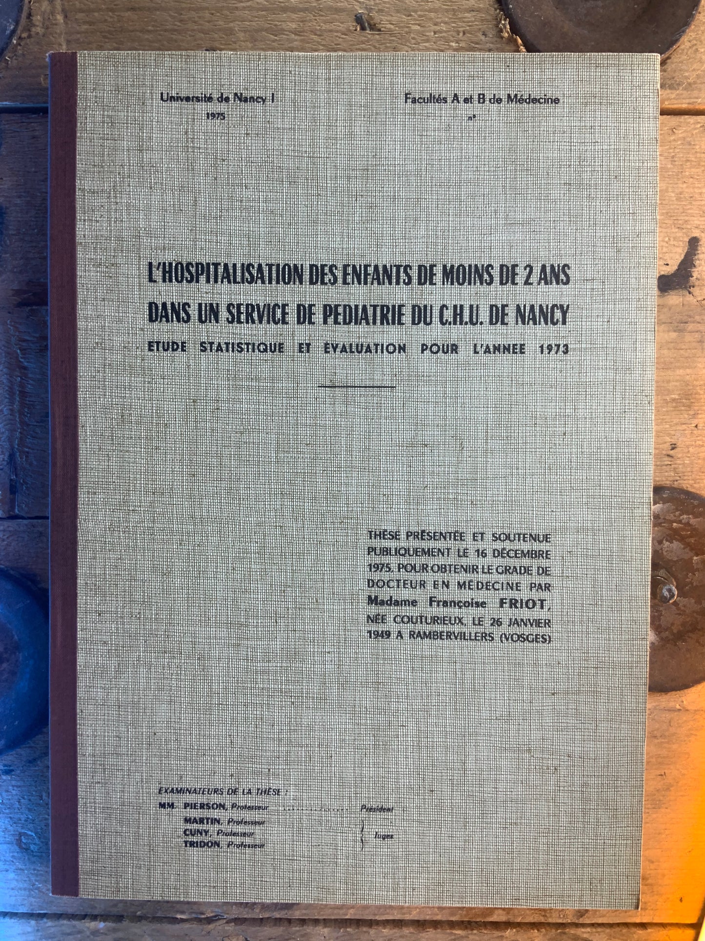 L’hospitalisation des enfants de moins de 2 ans dans un service de pédiatrie du C.H.U de Nancy : étude statistique et evaluation pour l’année 1973