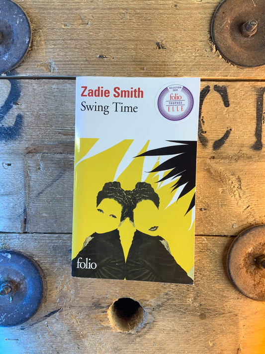 Swing Time - Zadie Smith